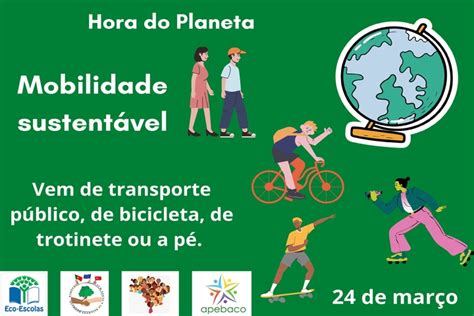 Hora Do Planeta Mobilidade Sustentável Ae António Correia De Oliveira