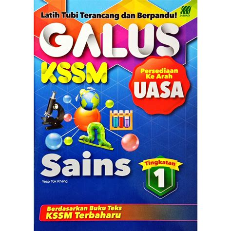 Buku Latihan Galus Kssm Persediaan Ke Arah Uasa Sains Tingkatan 1 2