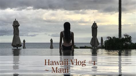 Hawaii Vlog Maui Youtube