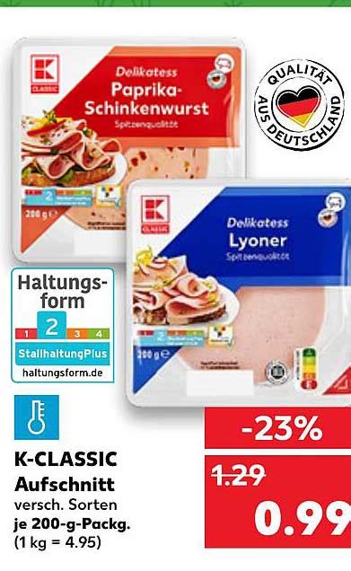 K Classic Aufschnitt Angebot Bei Kaufland 1Prospekte De