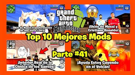 Top 10 Mejores Mods Para El Gta San Andreas Android Parte 41 Youtube