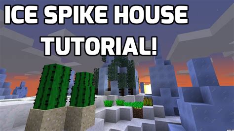 Minecraft Ice Spike House Tutorial Youtube