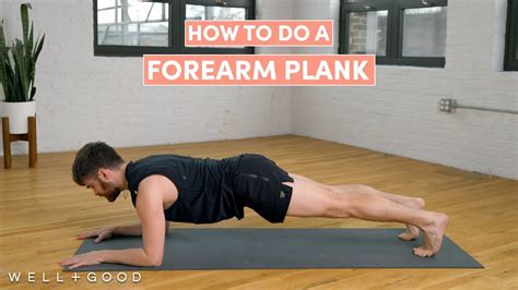 How To Do A Forearm Plank The Right Way Well Good Youtube