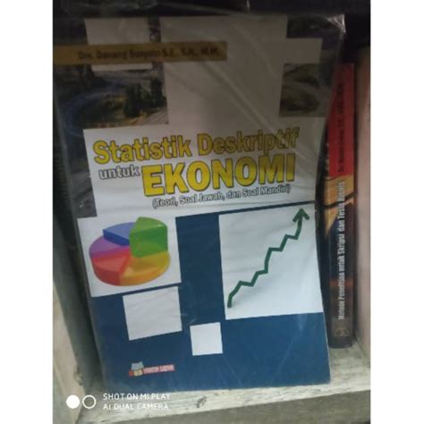 Jual Buku Statistik Deskriptif Untuk Ekonomi Teori Soal Jawab Dan Soal