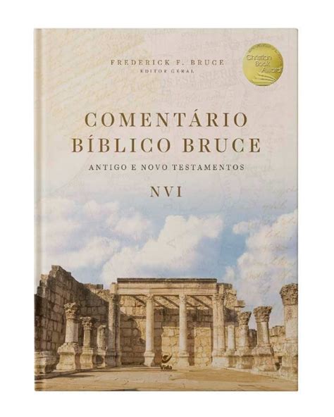 Comentario Biblico Bruce Antigo E Novo Testamento Nvi Selecta Livros