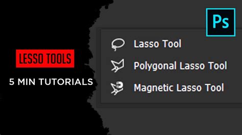 Lasso Polygonal Lasso And Magnetic Lasso Tools In 5 Mins 5 Min Tools Photoshop Youtube