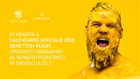 In Vendita Il Calendario Ufficiale Del Benetton Rugby I Proventi