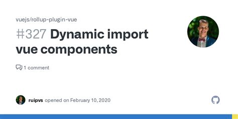 Dynamic Import Vue Components Issue Vuejs Rollup Plugin Vue