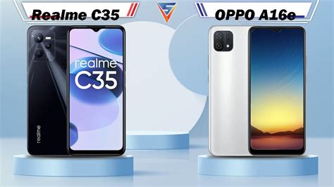 Realme C35 Vs OPPO A16e OPPO A16e Vs Realme C35 YouTube