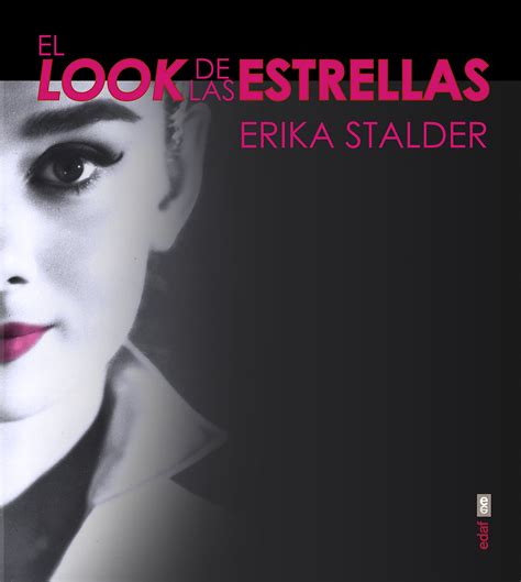 Buy El Look De Las Estrellas The Look Book 50 Iconos De Belleza Y Como Conseguir El Estilo Que