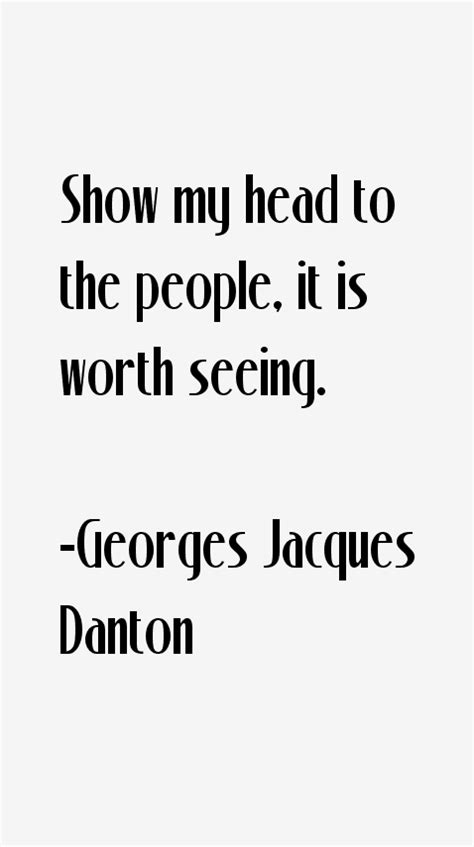 Georges Jacques Danton Quotes. QuotesGram