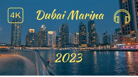 Dubai Marina Walking Tour K Youtube