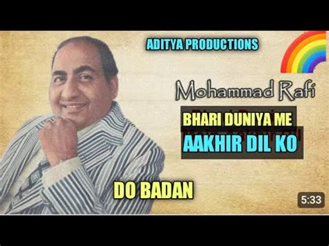 HITS OF RAFI BHARI DUNIYA ME RAVI DO BADAN MANOJ KUMAR ASHA PAREKH