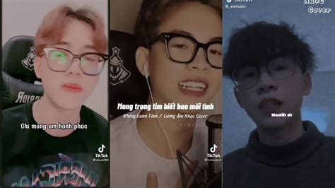 Tổng hợp những bản cover đỉnh cao của Lương âm nhạc Nhạc remix tiktok