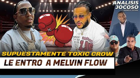 Analisis Jocoso Supuestamente Toxic Crow Le Entr A Trompa A Melvin