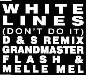 Grandmaster Flash & Melle Mel – White Lines (Don't Do It) (1993, CD ...