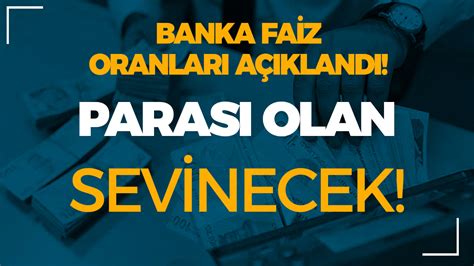 Nisan Mevduat Faiz Oranlar Hangi Banka Ne Kadar Faiz Veriyor