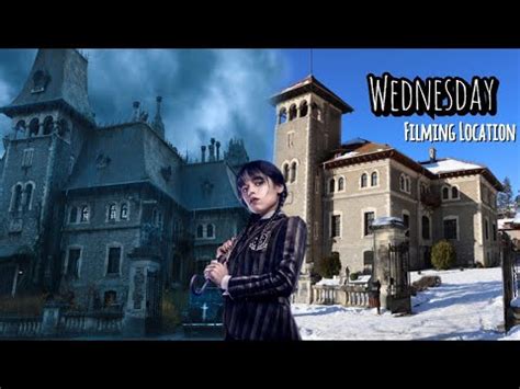 K Wednesday Addams Nevermore Academy Filming Location Busteni