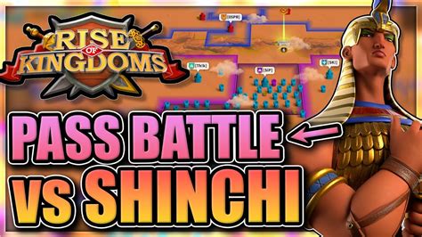 Battle Vs Shinchi Nile Kvk Pass Opening Rise Of Kingdoms Youtube