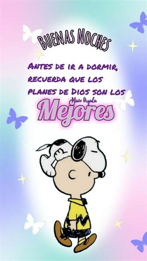 Pin De Rosalia Toledo Rodriguez En Snoopy Feliz Noche Frases Poemas