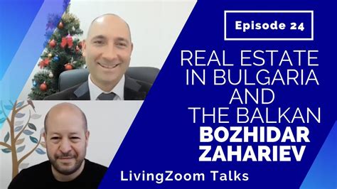 24 Real Estate In Bulgaria And The Balkan Bozhidar Zahariev From