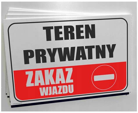 Tabliczka Teren Prywatny Zakaz Wjazdu X Cm Bbfc D