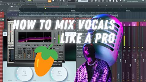 How To Mix Vocals In Fl Studio 21 In 2024 Free Vocal Tutorial YouTube