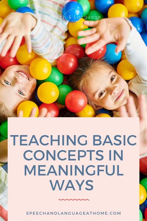 Two Children In A Ball Pit With Text Reading Teaching Basic Concept In