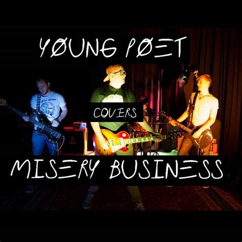 Misery Business (Cover) | Young Poet