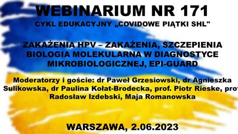 WEBINAR 171 HPV ZAKAŻENIA SZCZEPIENIA BIOLOGIA MOLEKULARNA W