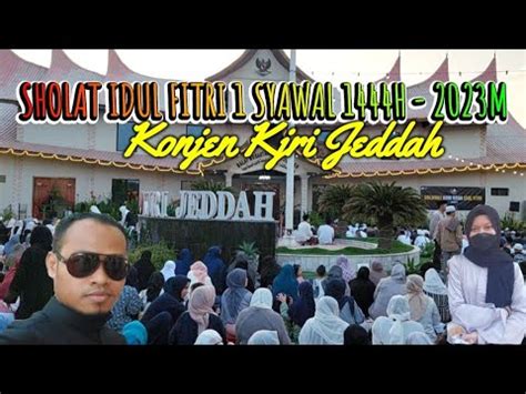 Suasana Sholat Idul Fitri H M Di Konjen Kjri Jeddah Arab Saudi