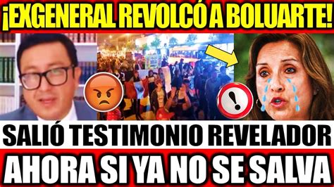 BOMB4ZA EXGENERAL REVOLCÓ A BOLUARTE CON TESTIMONIOS REVELADORES SE