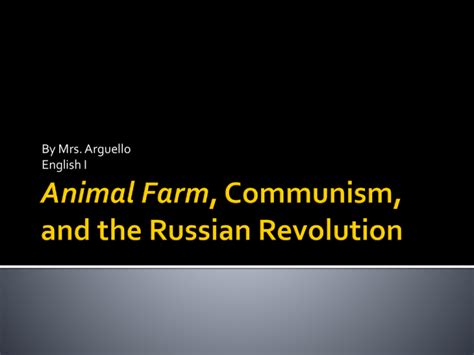 Animal Farm, Communism, and the Russian Revolution