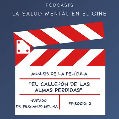 Análisis El Callejón de las Almas Perdidas by La Salud Mental Importa