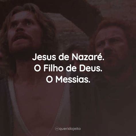 Frases Do Filme A Ltima Tenta O De Cristo Confira Querido Jeito