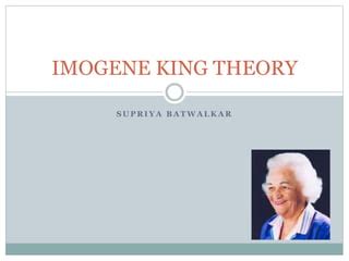 Imogene king theory.pptx