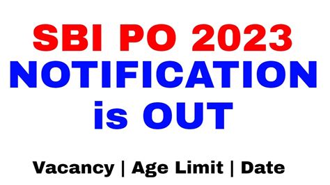 SBI PO Notification 2023 Is OUT Vacancy Exam Structure Age Limit