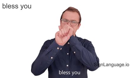 Bless You In Asl Example American Sign Language