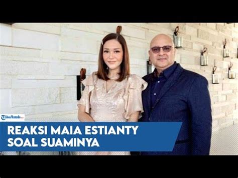 Reaksi Maia Estianty Soal Suaminya Dituding Punya Hubungan Dengan Yuni