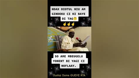 Yeewu Yeete Oustaz Dame Gueye Rta So Ame Mbeugelu Yonent Bi Yagi Ci Noflaay Youtube