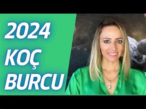 2024 Yılı Koç Burcu Yorumları YILLIK BURÇLAR YouTube