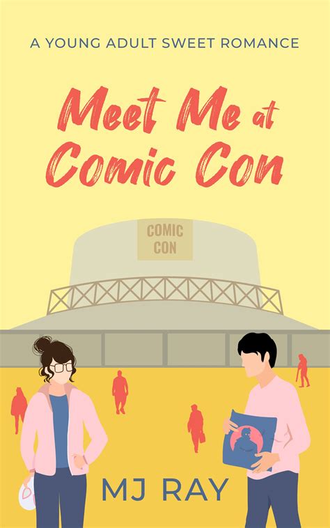 Meet Me at Comic Con (Arrowsmith High #5) by M.J. Ray | Goodreads