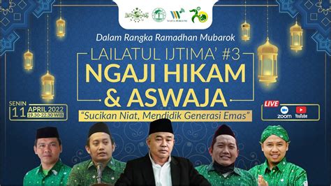 LIVE Lailatul Ijtima 3 Ngaji Hikam Dan Aswaja Sucikan Niat