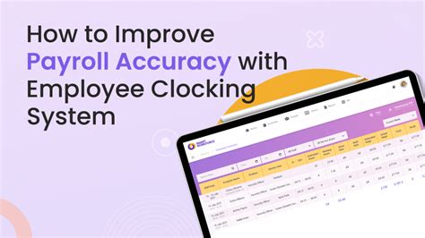 Employee Clocking System And How To Improve Payroll Accuracy