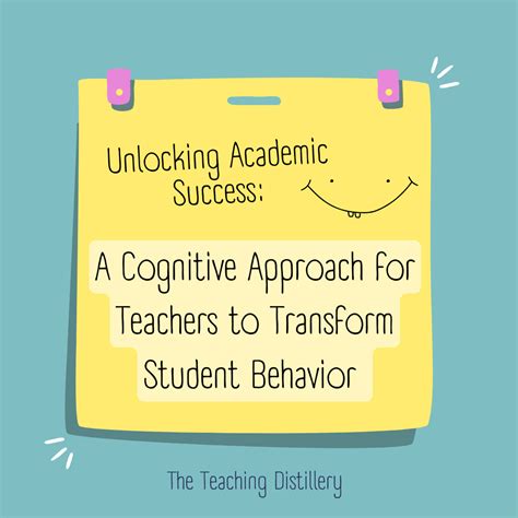 Unlocking Academic Success A Cognitive Approach For Teachers To