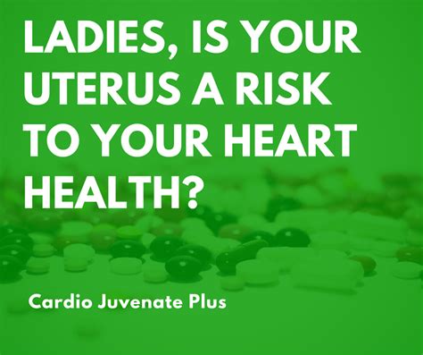 Ladies Is Your Uterus A Risk To Your Heart Health Cardio Juvenate