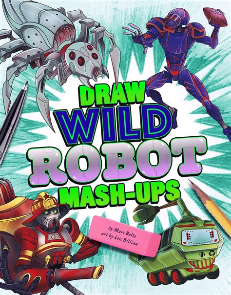 Drawing Mash Ups Draw Wild Robot Mash Ups Hardcover