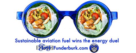 Sustainable aviation fuel wins the energy duel - Tony Funderburk