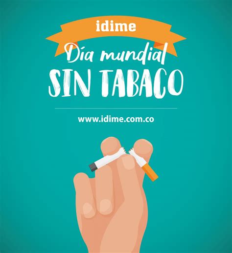 Día Mundial Sin Tabaco Idime Sa