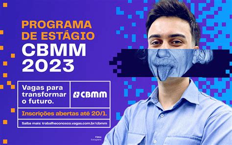 Vagas inscrições para programa de estágio 2023 CBMM